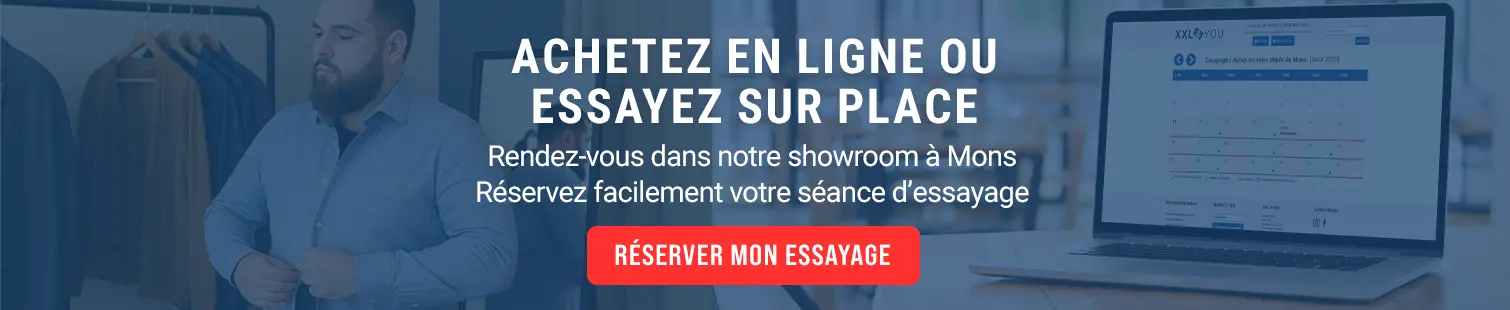 prendre rendez-vous pour essayer et acheter chez XXL4YOU